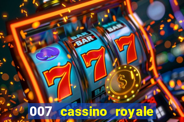 007 cassino royale download dublado 4shared